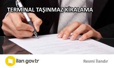 TERMİNAL TAŞINMAZ KİRALAMA